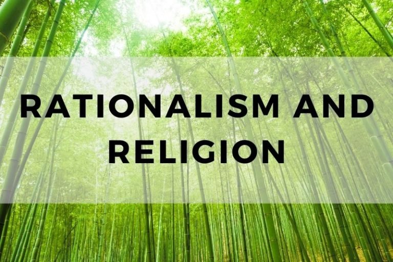 Exploring the Relationship Between Rationalism and Religion