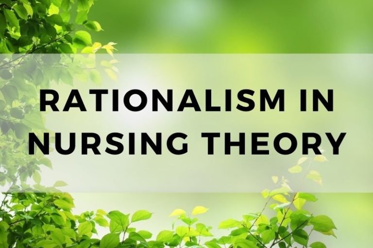 The Role of Rationalism in Nursing Theory and Patient Care