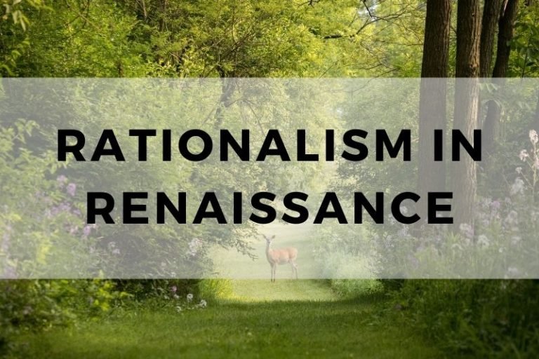 Rationalism in Renaissance Philosophy: Key Ideas and Figures