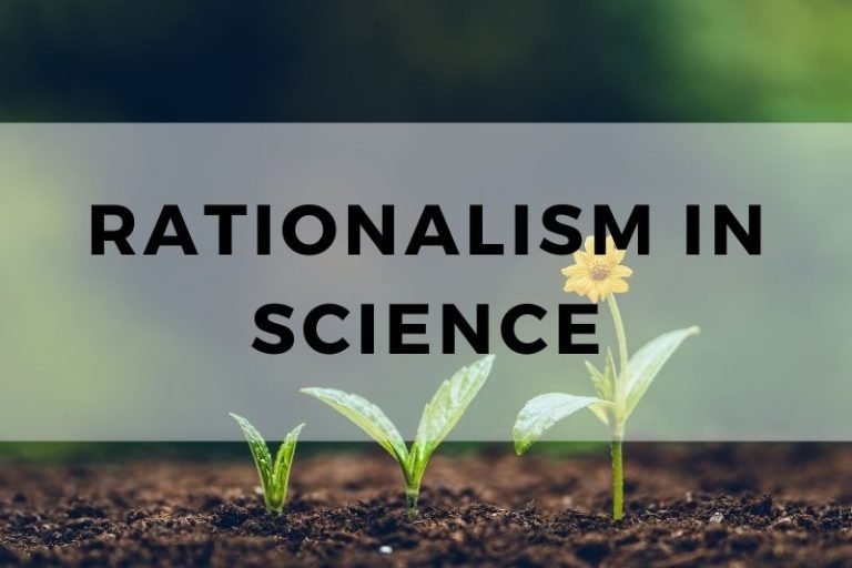 The Role of Rationalism in Science and Its Impact on Discovery