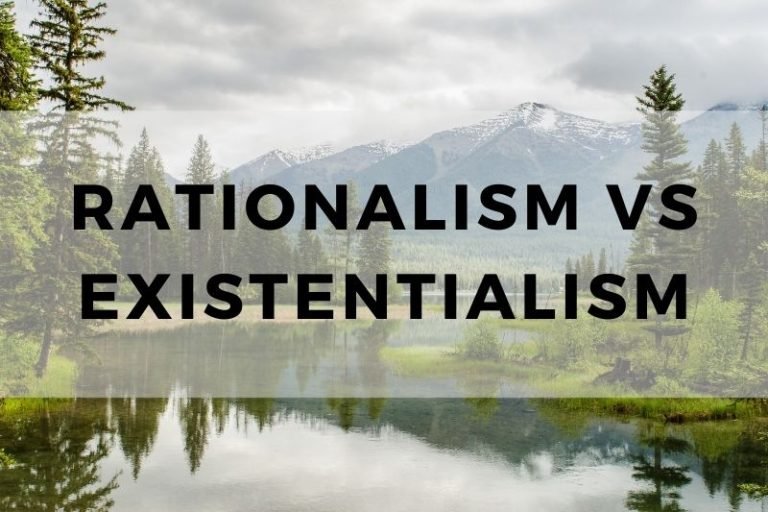 Rationalism vs Existentialism: A Clash of Philosophies