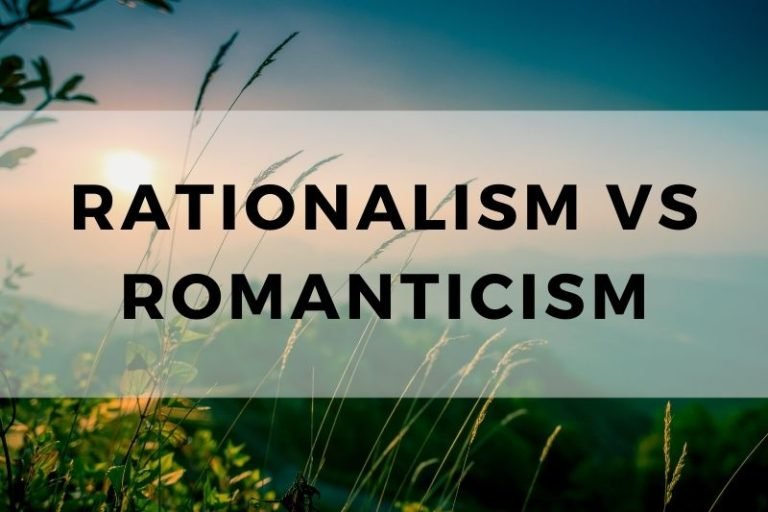 Rationalism vs Romanticism:  Exploring the Divide