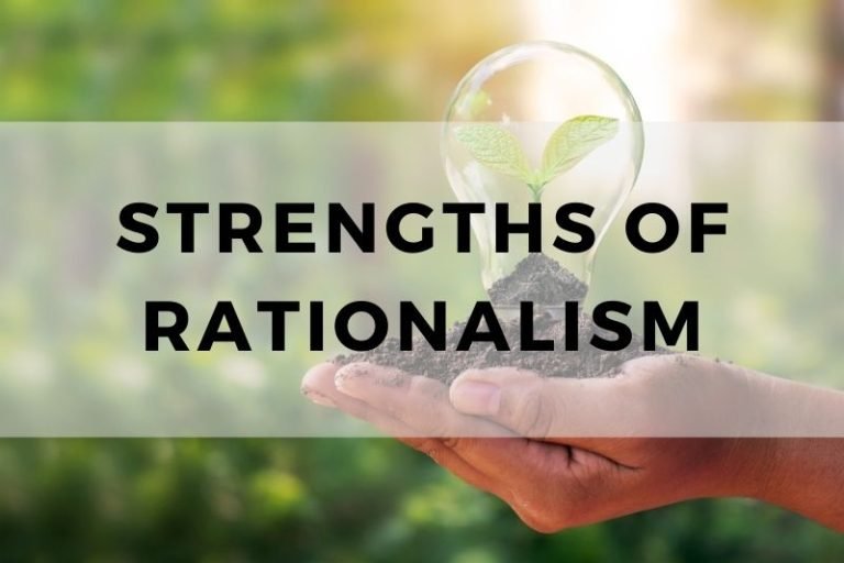 The Key Strengths of Rationalism in Different Domains