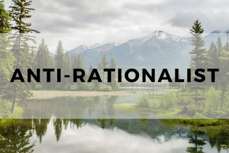 Understanding What It Means to be an Anti-Rationalist