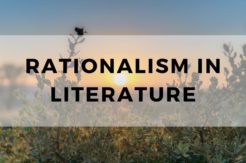Rationalism in Literature