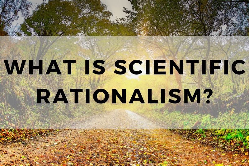 What Is Scientific Rationalism